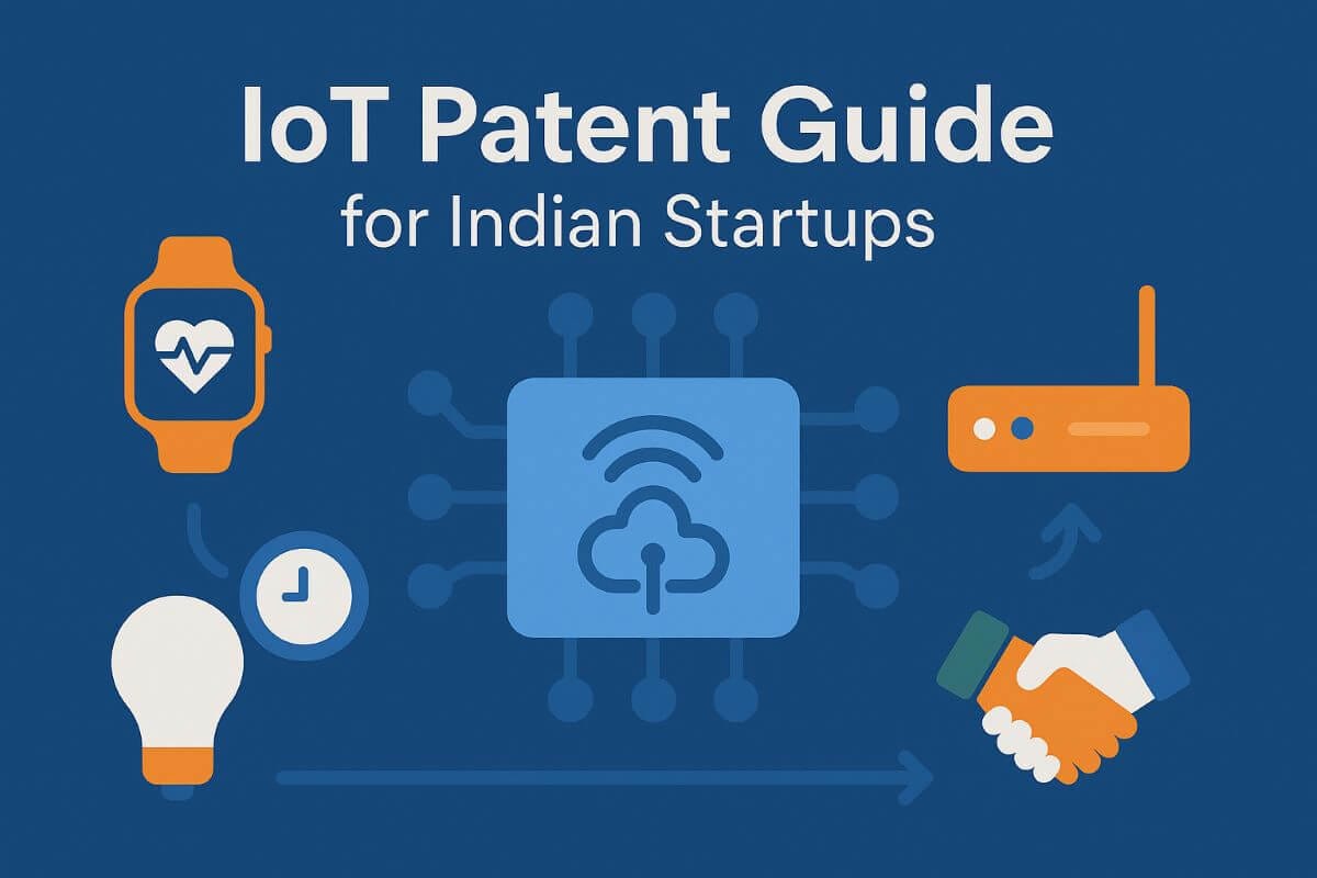 5 IoT Patent Steps Indian Startups Can’t Ignore 1 IoT patent India, Indian IoT patent guide